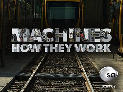 Machines: How They Work (2016)