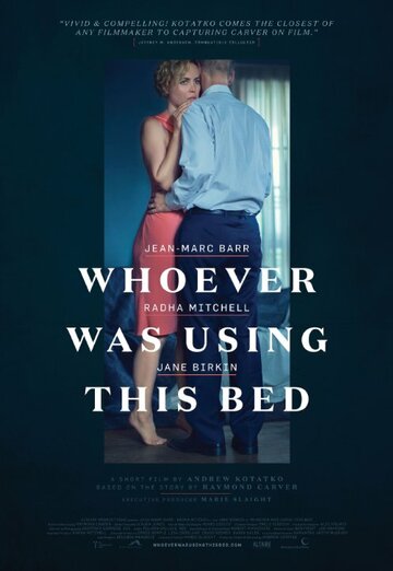 Whoever Was Using This Bed (2016)